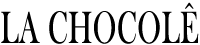La Chocolê